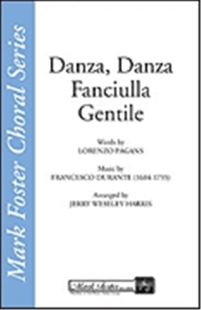Danza, Danza, Fanciulla Gentile